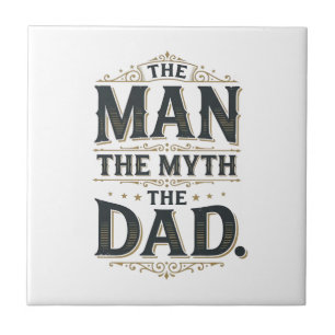 Der Mann Der Mythos Der Papa Vintage-Typografie-Sh Fliese