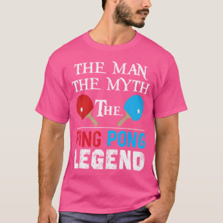 Der Mann, der Mythos der Pingpong Legende lustige T-Shirt