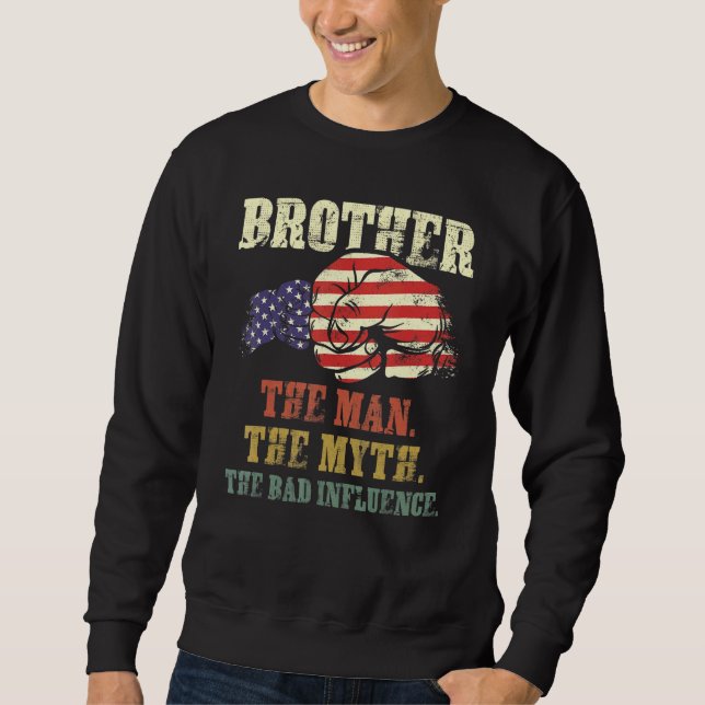 Der Mann, der Mythos, der schlechte Einfluss Ameri Sweatshirt (Vorderseite)