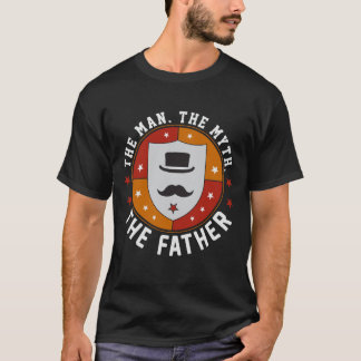 Der Mann. Der Mythos Der Vater. T-Shirt Geschenk