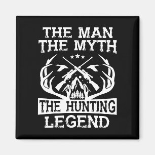 Der Mann, der Mythos, die Jagdlegende - Lager Magnet