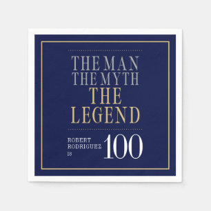 Der Mann der Mythos die Legende 100. Geburtstag Serviette