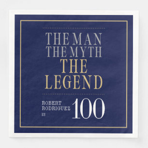 Der Mann Der Mythos Die Legende 100. Geburtstag Serviette