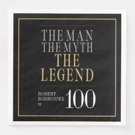 Der Mann der Mythos die Legende 100. Geburtstag Serviette