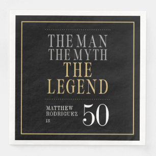 Der Mann Der Mythos Die Legende 50. Geburtstag Serviette