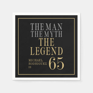 Der Mann Der Mythos Die Legende 65. Geburtstag Serviette