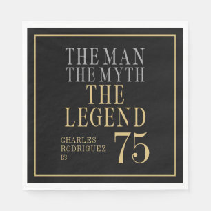 Der Mann Der Mythos Die Legende 75. Geburtstag Serviette