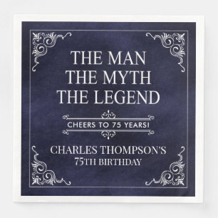 Der Mann Der Mythos Die Legende 75. Geburtstag Serviette