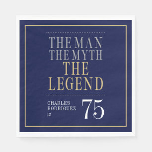 Der Mann Der Mythos Die Legende 75. Geburtstag Serviette
