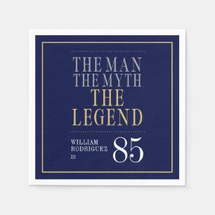 Der Mann Der Mythos Die Legende 85. Geburtstag Serviette