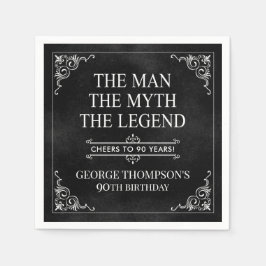 Der Mann der Mythos Die Legende 90. Geburtstag sch Serviette