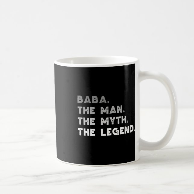 Der Mann, der Mythos, die Legende, die Coole Baba Kaffeetasse (Rechts)
