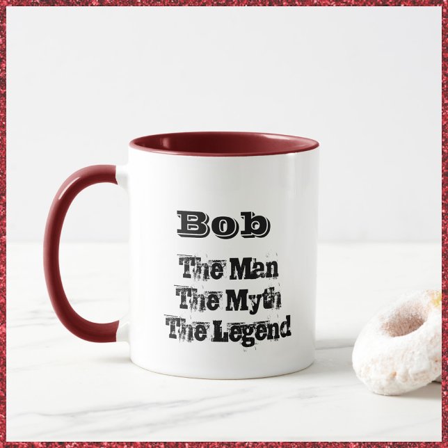 Der Mann, der Mythos, die Legende Personalisiert Tasse (Bookmark my store: https://www.zazzle.com/store/capricepetit?rf=238091145531749709)