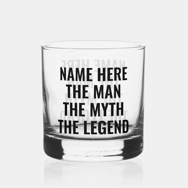 Der Mann, der Mythos, die Legende personalisiert Whiskyglas (Vorderseite)