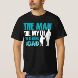 Der Mann, der Mythos, die Legende #Vater Männer T-Shirt