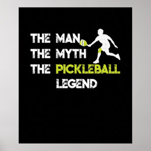 Der Mann, der Mythos, die Pickleball-Legende Poster