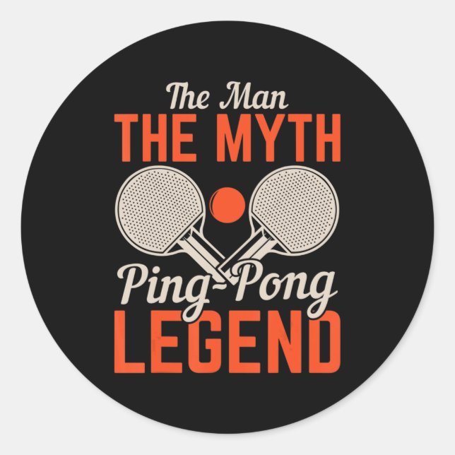 Der Mann der Mythos Ping Pong Legende Tischtennis Runder Aufkleber (Vorderseite)