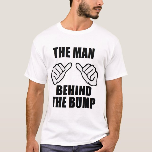 Der Mann hinter dem Bump, der Vater eines Neugebor T-Shirt (Vorderseite)