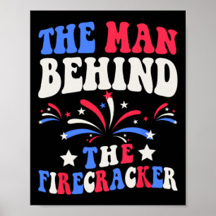 Der Mann hinter dem Feuerwerk 4. Juli Geschlecht Poster