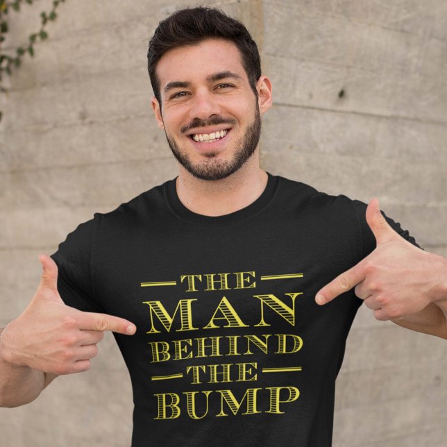 Der Mann hinter der Kluft T-Shirt (The Man Behind The Bump T-Shirt)