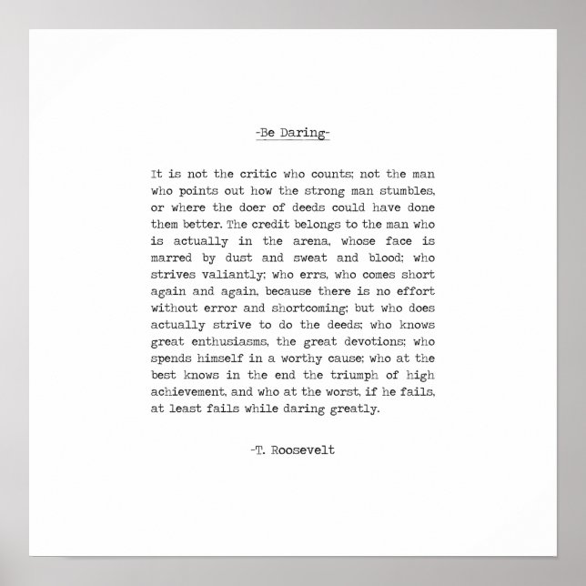 Der Mann in der Arena Zitat von Theodore Roosevelt Poster (Vorne)