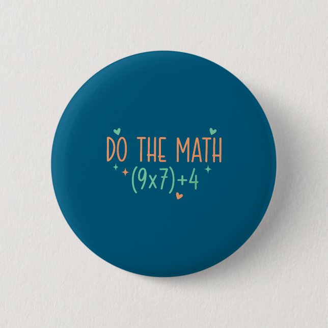 Der Math 67 Meme Six Seven Button (Vorderseite)