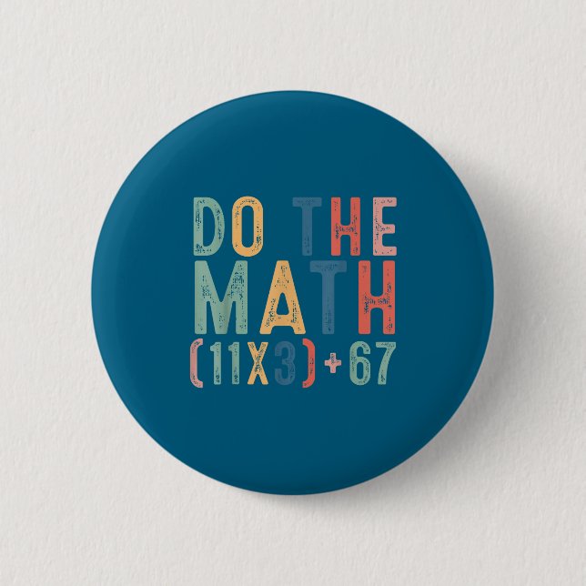 Der Mathe 100 Tage Schullehrer Button (Vorderseite)