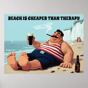 Der Mensch am Strand mit einem Bier, einem tollen  Poster