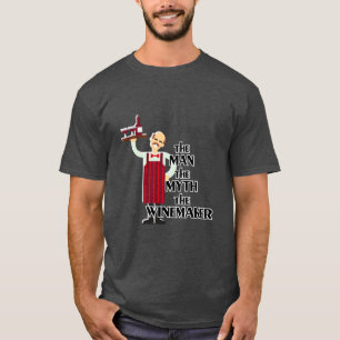 der Mensch, der MYTH, der WINEMAKER T-Shirt