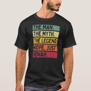Der Mensch der Mythos Der legendäre Nope nur Jonah T-Shirt