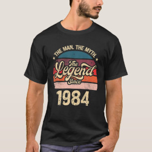 Der Mensch, der Mythos, die Legende seit 1984 T-Shirt