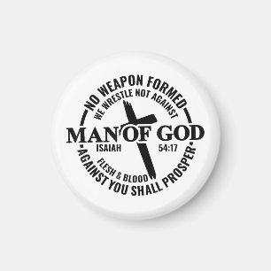 Der Mensch Gottes, keine gegen mich gewachsene Waf Magnet