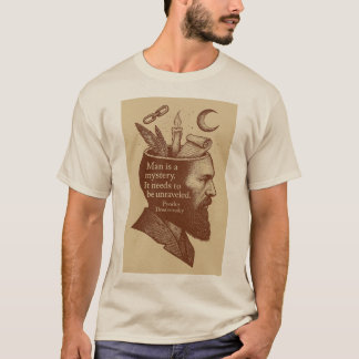 Der Mensch ist ein rätselhaftes Zitat von Dostojew T-Shirt