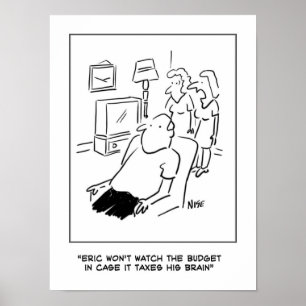 Der Mensch wird das Budget nicht im Fernsehen sehe Poster