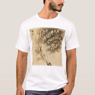 Der menschliche Kanonenball, Vintages Zirkusposter T-Shirt