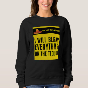 Der mexikanische Cinco de Mayo gibt dem Tequ die S Sweatshirt