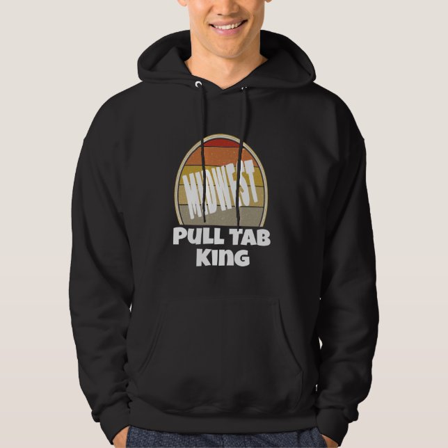 Der mittelwestliche Pull Tab King ist stolz auf de Hoodie (Vorderseite)