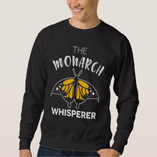 Der Monarch-Flüsterer-Schmetterling-Liebe-Gärtner Sweatshirt