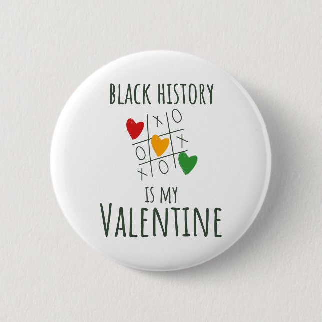 Der Monat der schwarzen Geschichte ist mein Valent Button (Vorderseite)