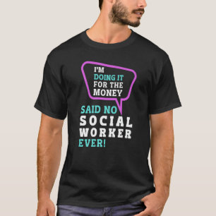 Der Monat der sozialen Arbeit an der Schule macht T-Shirt