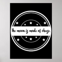Der Mond ist aus Käse-Zitat-Design