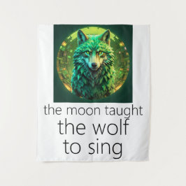 Der Mond lehrte den Wolf zu singen Wandteppich