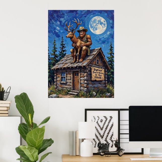 Der mondbeleuchtete Glaube: Bigfoot's Cabin Compan Poster (Heimbüro)