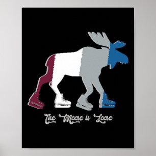 Der Moose Ist Locker - Hockeyschlittschuhe Poster