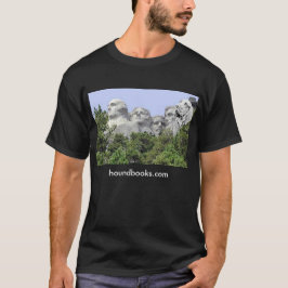 Der Mount Rushmore mit Wimsey der Bluthund T-Shirt
