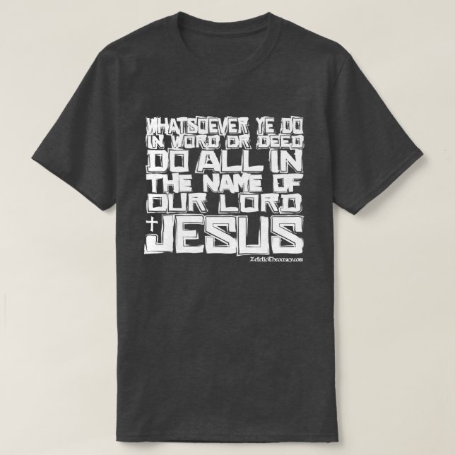 Der NAME VON 3:17 KJV JESUSS Colossians T-Shirt (Design vorne)