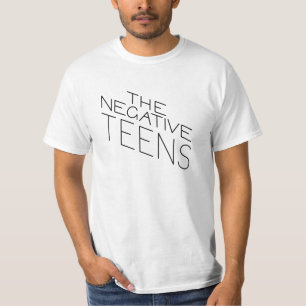 Der negative Teenager T-Shirt