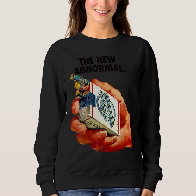 Der neue abnormale Raucher raucht Rauch Sweatshirt (Vorderseite)