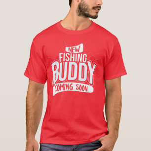 Der neue Fishing Buddy kommt bald, Baby Pregnancy  T-Shirt
