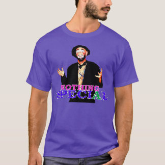 Der neue Geborene T - Shirt "Nichts Besonderes"